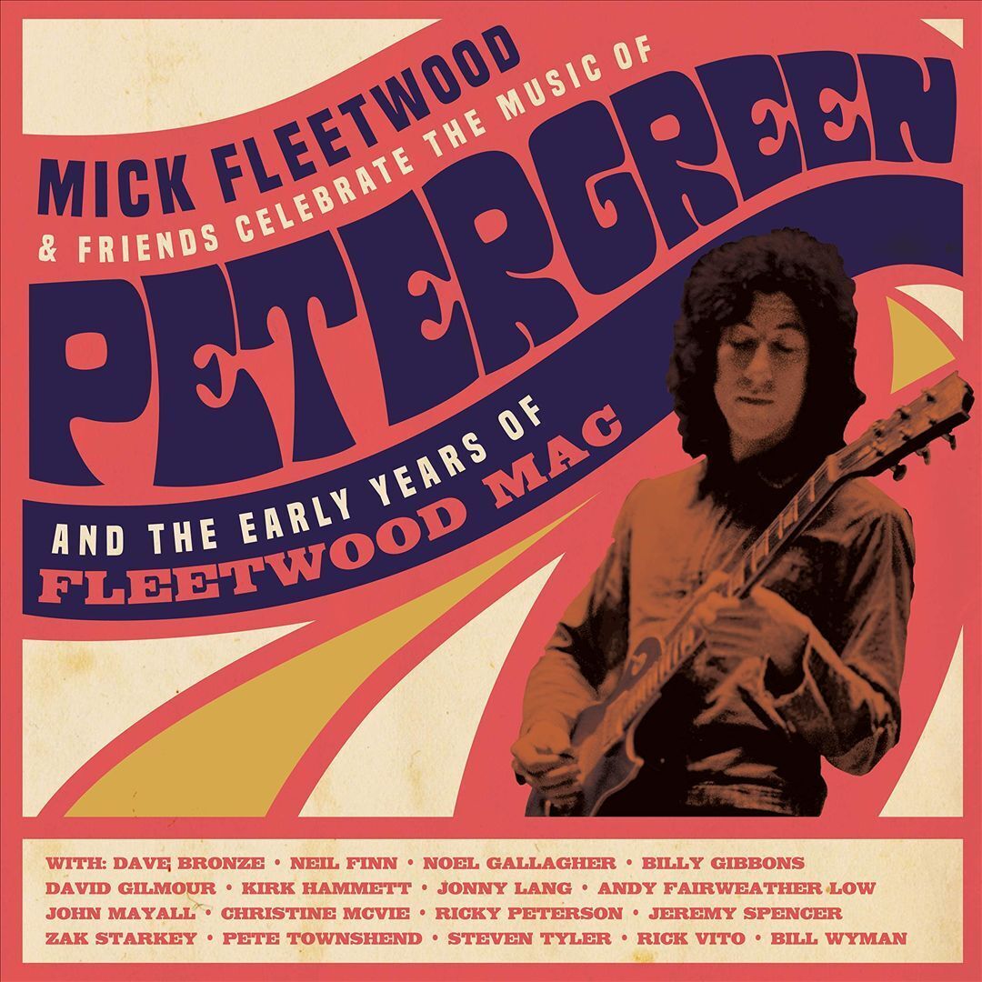 CELEBRATE THE MUSIC OF PETER GREEN AND THE EARLY YEARS OF FLEETWOOD MAC [4/30] *