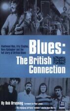 Blues: The British Connection: The Stones, - paperback, 1900924412, Bob Brunning picture