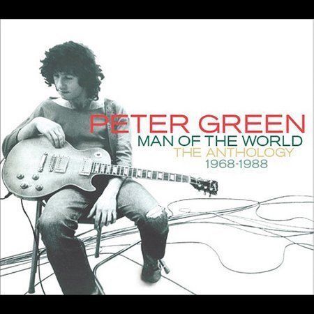 Peter Green Man of the World The Anthology