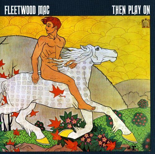Fleetwood Mac : Then Play On CD (1988)