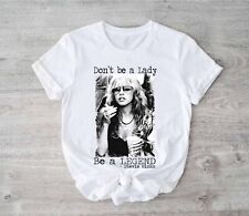 Don't be a Lady Be a Legend Stevie Nicks T-Shirt picture