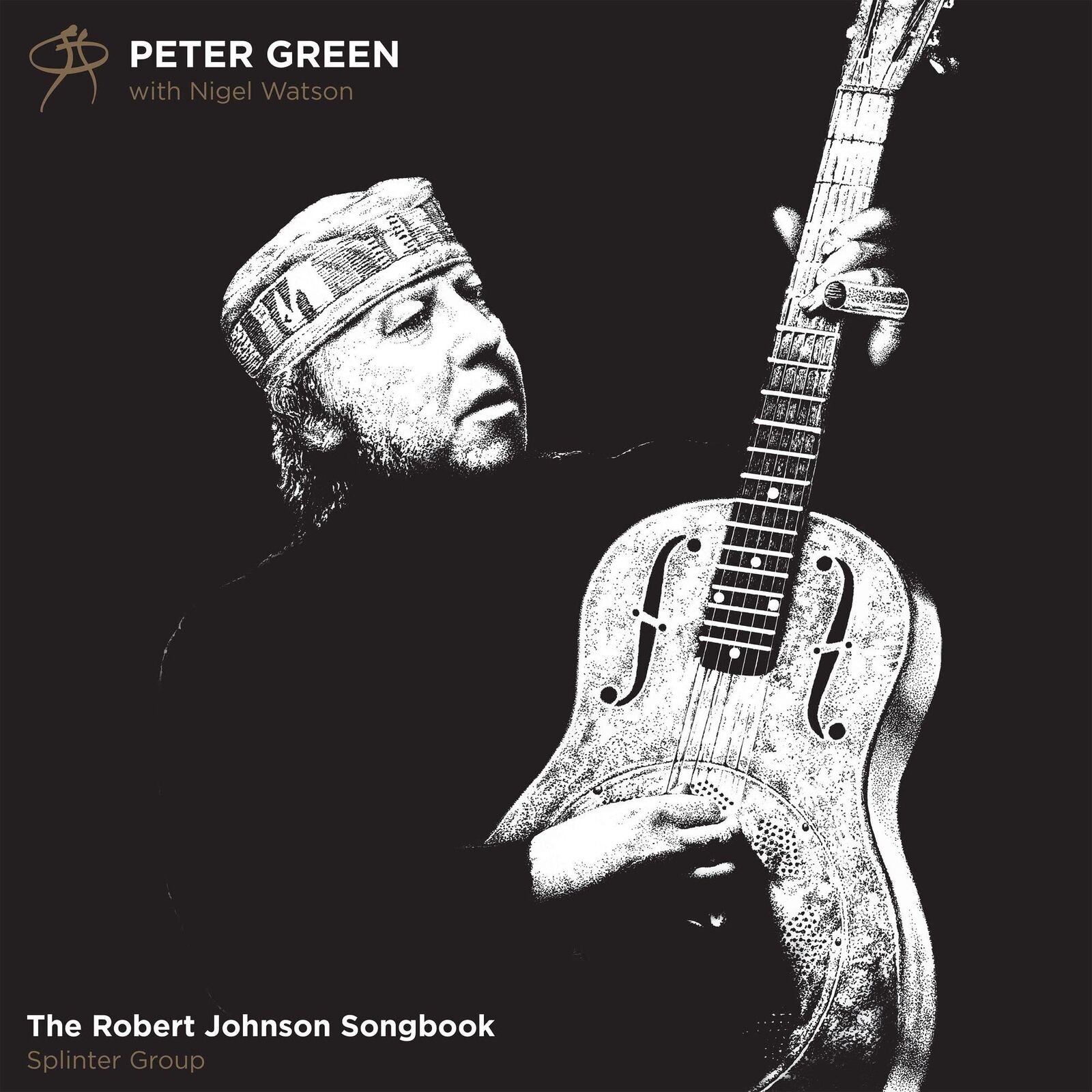 A636551807319 Peter Green Splinter Group - The Robert Johnson Songbook 180 Gram