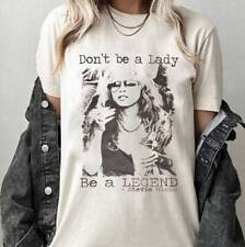 Don't be a lady be a legend Stevie Nicks Shirt vintage 100% cotton TT7831 picture