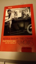 Never Break the Chain : Fleetwood Mac and the Making Of Rumours. Very Good Cond picture