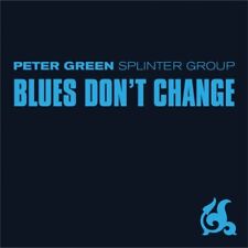 PETER GREEN - Blues Don't Change - CD - **BRAND NEW/STILL SEALED** - RARE picture