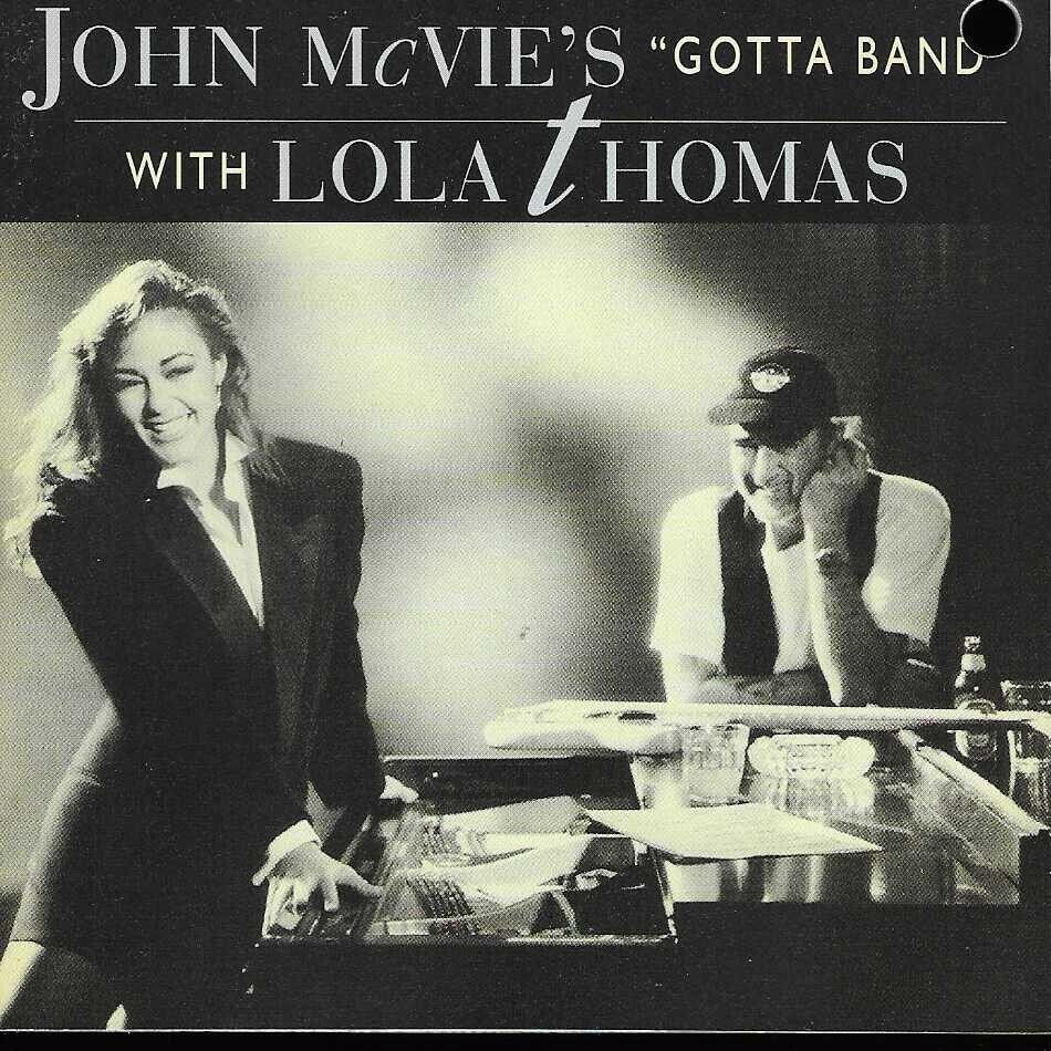 John McVie's Gotta Band with Lola Thomas by John McVie (CD, 1992)