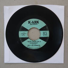 Billy Joe Burnette Blow Smoke On A Kangaroo, Have I Told Vinyl 45 K-ARK VG 8-19 picture