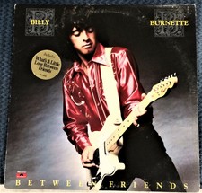 Billy Burnette - Between Friends LP - 1979 Polydor pop/country - VG+ picture
