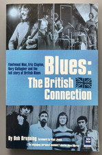 BLUES: THE BRITISH CONNECTION (2002) Bob Brunning - Fleetwood Mac, Eric Clapton picture