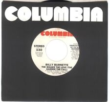 Billy Burnette 45 rpm The Bigger the Love (The Harder the Fall) Columbia 18-0269 picture