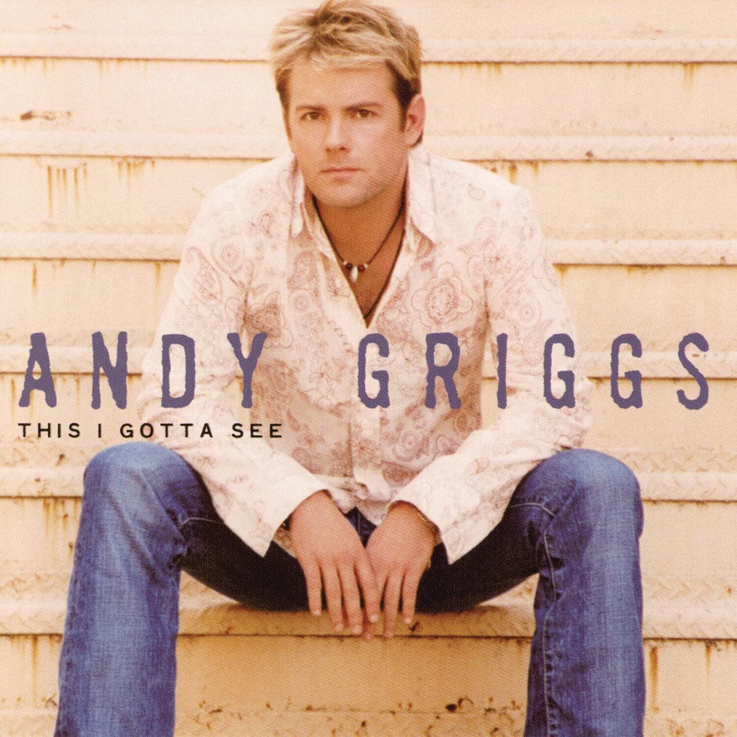 This I Gotta See [CD] Andy Griggs [*READ*, GOOD Cond.]