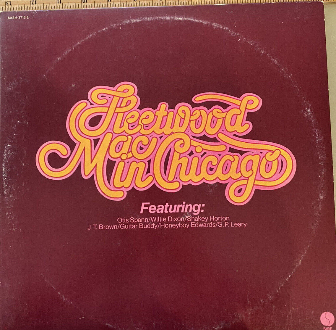 “Fleetwood Mac In Chicago” 1975 Sire Records SASH-3715/2 Vinyl LP Album