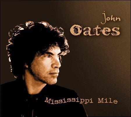 John Oates - Mississippi Mile CD - Mike Henderson, Bekka Bramlett, Sam Bush