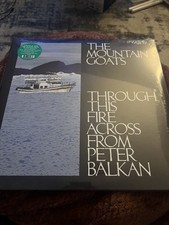The Mountain Goats Through This Fire Across From Peter Balkan Lmtd Green Vinyl picture