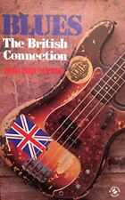 Blues: The British Connection By Bob Brunning. 9780713715873 picture