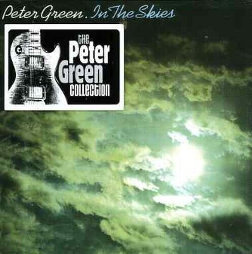 In the Skies : Peter Green by Peter Green (CD, 2009)