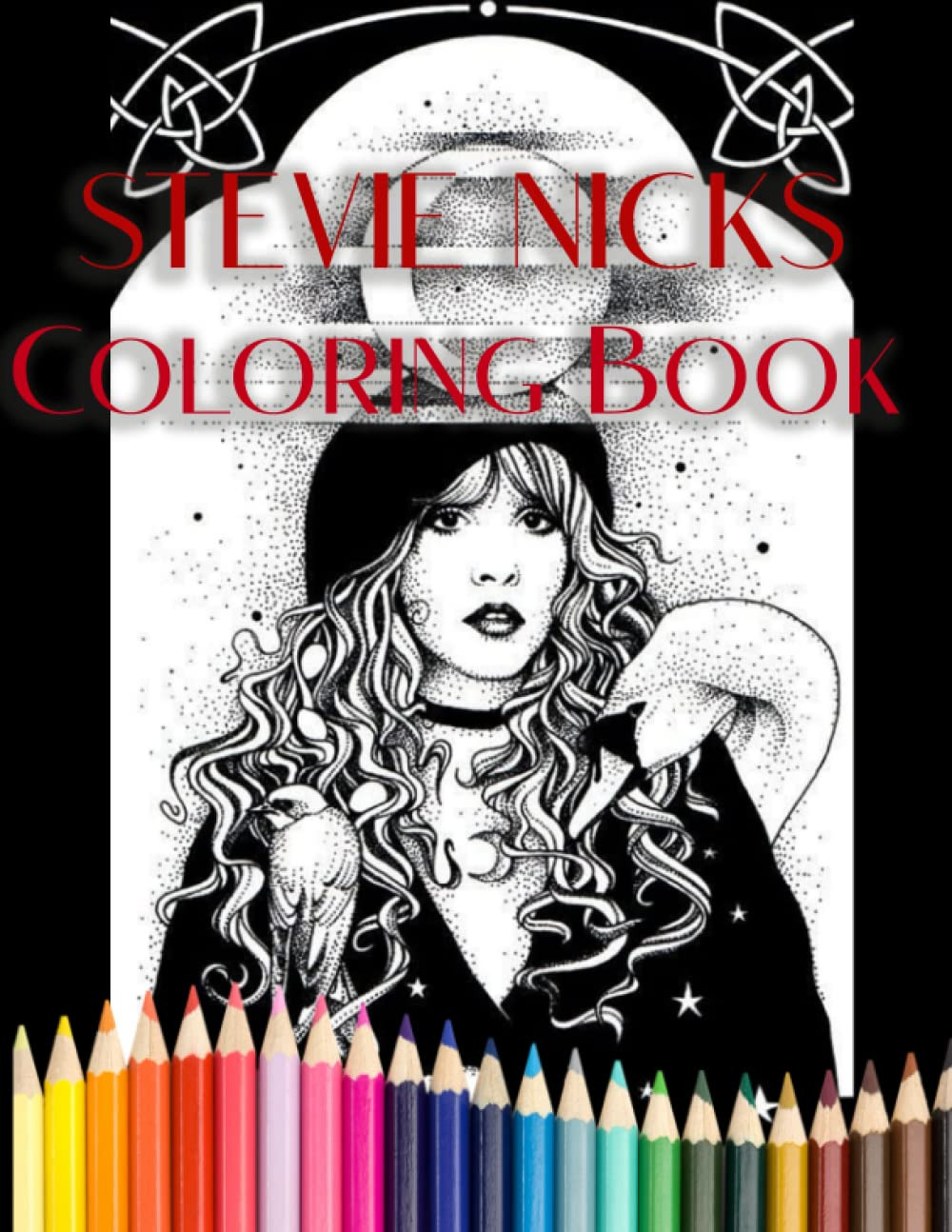 Stevie Nicks Coloring Book: an Amazing Coloring Book with Lots of Illustra - NEW
