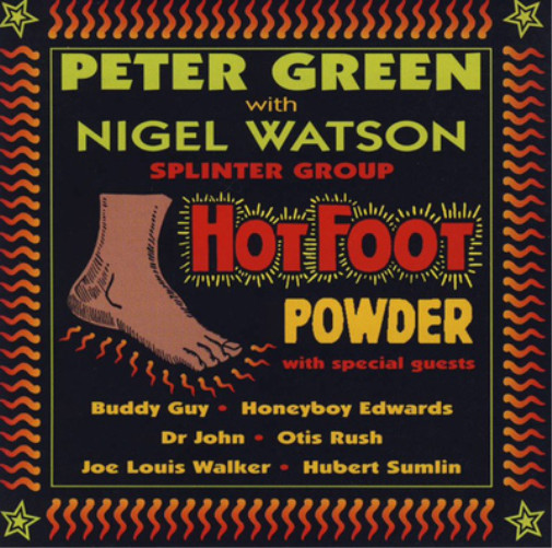 Peter Green & Nigel Watson Splinter Group Hot Foot Powder (CD) Album