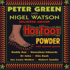 Peter Green & Nigel Watson Splinter Group Hot Foot Powder (CD) Album picture