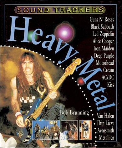 Heavy Metal by Bob Brunning - Hardcover 1999 - VERY GOOD Heavy Metal by Bob Brunning - Hardcover 1999 - VERY GOOD