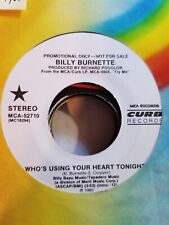 Billy Burnette, Who's Using Your Heart Tonight ~ 1985 Curb promo 45 +sleeve picture