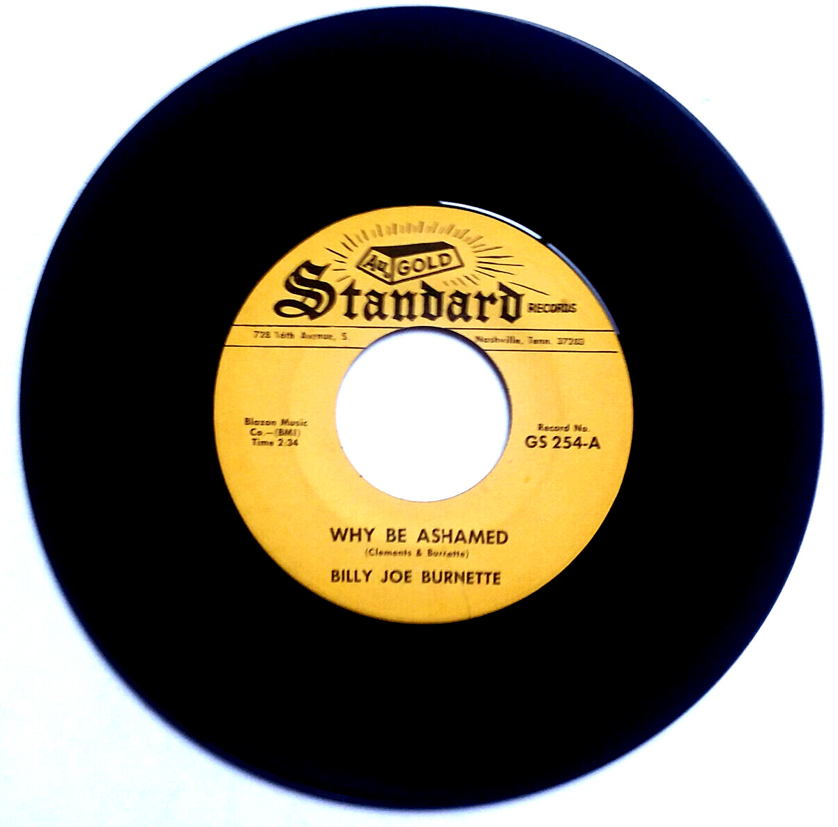 BILLY JOE BURNETTE - Why Be Ashamed / Just Outside The Door - Vinyl 45rpm GS 254