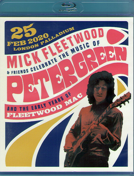Mick Fleetwood And Friends Celebrate The Music Of Peter Green (Blu-Ray disc NEW) Mick Fleetwood And Friends Celebrate The Music Of Peter Green (Blu-Ray disc NEW)