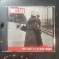 Let's Make Sure We Kiss Goodbye by Vince Gill (CD, Apr-2000, MCA Nashville) picture