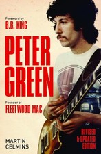 Peter Green: Founder of Fleetwood Mac By Celmins, Martin Martin  picture
